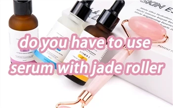 Devi usare il siero con Jade Roller