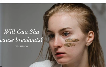 Come affrontare la rottura della pelle causata da Gua Sha?